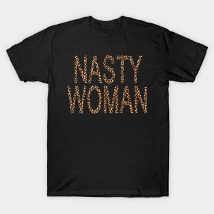 nasty woman leopard cheetah design best gift for nasty women trendy nasty T-Shirt